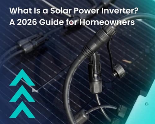 What Is a Solar Power Inverter? A 2026 Guide for Homeowners